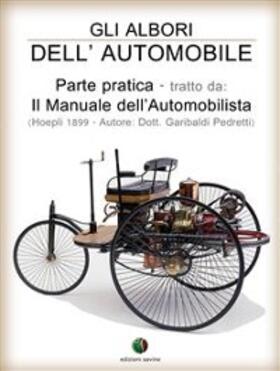 Pedretti |  Gli albori dell'Automobile - Parte pratica | eBook | Sack Fachmedien