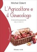 Odent |  L'Agricoltore e il Ginecologo | eBook | Sack Fachmedien