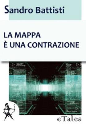 Battisti |  La mappa è una contrazione | eBook | Sack Fachmedien