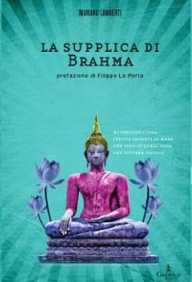 Lamberti |  La supplica di Brahma | eBook | Sack Fachmedien