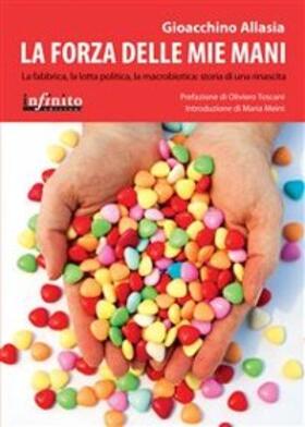 Allasia |  La forza delle mie mani | eBook | Sack Fachmedien