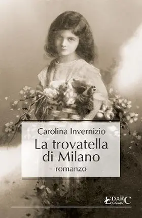 Invernizio |  La trovatella di Milano | eBook | Sack Fachmedien