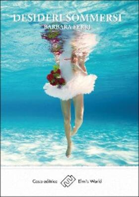 Ferri |  Desideri sommersi | eBook | Sack Fachmedien