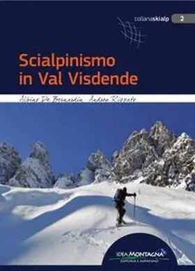 De Bernardin / Rizzato |  Scialpinismo in val Visdende | Buch |  Sack Fachmedien