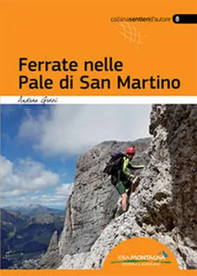 Greci / Holzer / Donsbach |  Ferrate nelle Pale di San Martino | Buch |  Sack Fachmedien