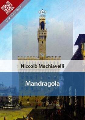 Machiavelli |  La mandragola | eBook | Sack Fachmedien