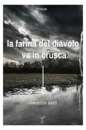 Saldì |  La farina del diavolo va in crusca | eBook | Sack Fachmedien