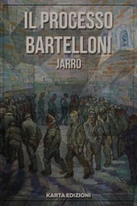 Piccini / Spiga |  Il processo Bartelloni | eBook | Sack Fachmedien