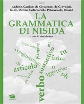 Ardone / De Crescenzo / Franco | La grammatica di Nisida | E-Book | sack.de