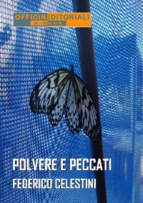 Celestini |  Polvere e peccati | eBook | Sack Fachmedien