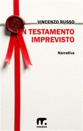 Russo |  Un testamento imprevisto | eBook | Sack Fachmedien