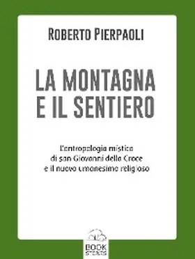 Pierpaoli |  La montagna e il sentiero | eBook | Sack Fachmedien