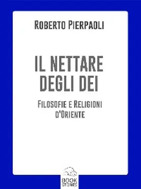 Pierpaoli |  Il nettare degli Dei | eBook | Sack Fachmedien