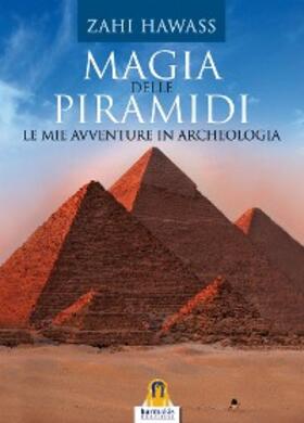 Hawass |  Magia delle Piramidi | eBook | Sack Fachmedien