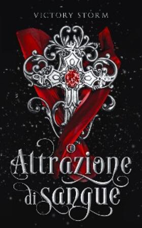 Storm |  Attrazione di sangue | eBook | Sack Fachmedien