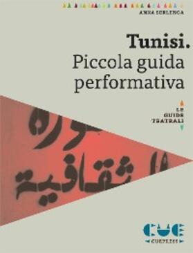 Serlenga |  Tunisi. Piccola guida performativa | eBook | Sack Fachmedien