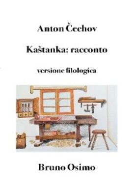 Cechov / Osimo |  KaStanka | eBook | Sack Fachmedien