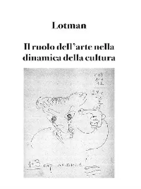 Lotman / Osimo |  Il ruolo dell'arte nella dinamica della cultura | eBook | Sack Fachmedien