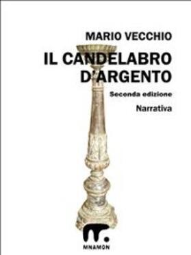 Vecchio |  Il candelabro d'argento | eBook | Sack Fachmedien