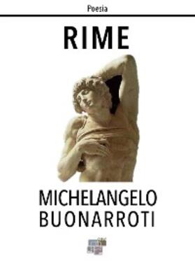 Buonarroti |  Rime | eBook | Sack Fachmedien