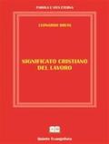 Bruni |  Significato Cristiano del Lavoro | eBook | Sack Fachmedien