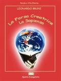 Bruni |  La Forza Creatrice: la SAPIENZA | eBook | Sack Fachmedien