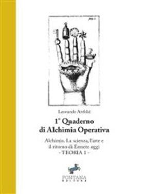 Anfolsi |  Alchimia. La Scienza, l'Arte e il ritorno di Ermete oggi | eBook | Sack Fachmedien