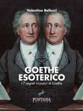 Bellucci |  Goethe Esoterico | eBook | Sack Fachmedien