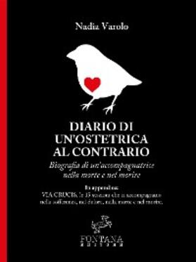 Varolo |  Diario di un'ostetrica al contrario | eBook | Sack Fachmedien