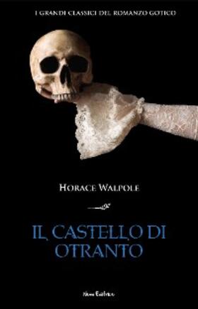 Walpole |  Il castello di Otranto | eBook | Sack Fachmedien