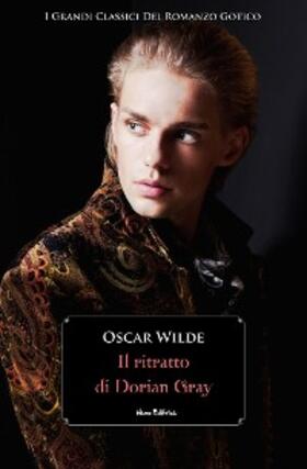 Wilde |  Il ritratto di Dorian Gray | eBook | Sack Fachmedien