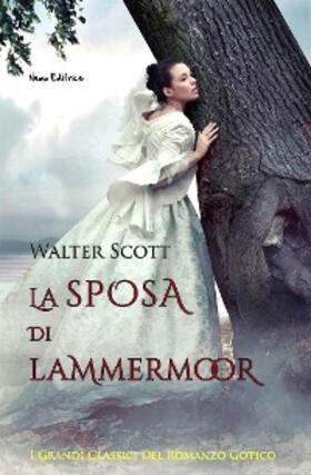 Scott |  La sposa di Lammermoor | eBook | Sack Fachmedien
