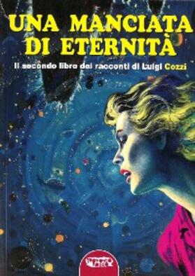 Cozzi |  Una manciata di eternità | eBook | Sack Fachmedien