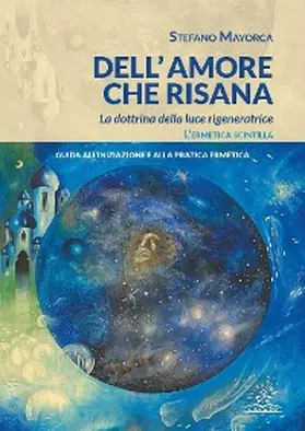 Mayorca |  Dell'amore che risana | eBook | Sack Fachmedien