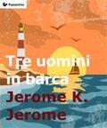 K. Jerome |  Tre uomini in barca (per non parlar del cane!) | eBook | Sack Fachmedien