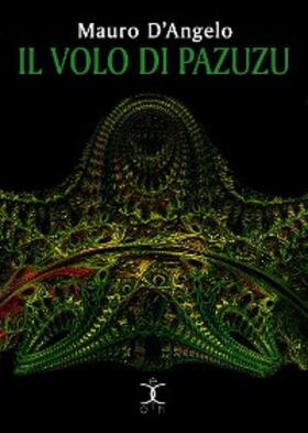 D'Angelo |  Il volo di Pazuzu | eBook | Sack Fachmedien