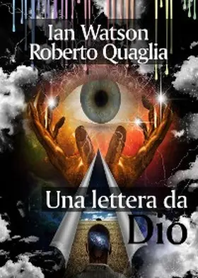 Quaglia / Watson |  Una lettera da Dio | eBook | Sack Fachmedien
