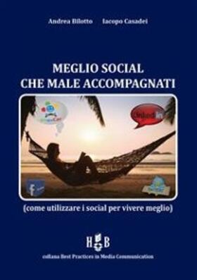 Bilotto / Casadei |  Meglio social che male accompagnati | eBook | Sack Fachmedien