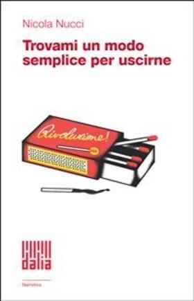 Nucci |  Trovami un modo semplice per uscirne | eBook | Sack Fachmedien