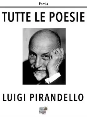 Pirandello |  Tutte le poesie | eBook | Sack Fachmedien