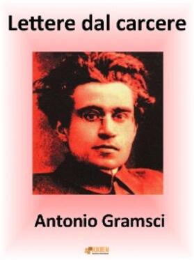 Gramsci |  Lettere dal carcere | eBook | Sack Fachmedien