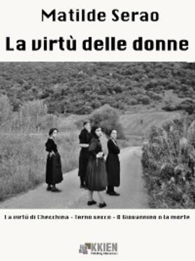 Serao |  La virtù delle donne | eBook | Sack Fachmedien