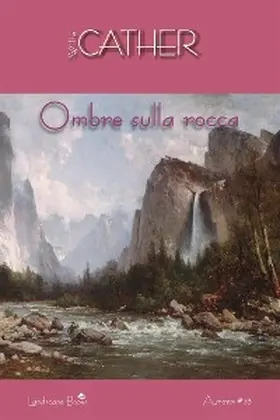 Cather |  Ombre sulla rocca | eBook | Sack Fachmedien