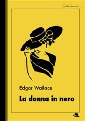 Wallace |  La donna in nero | eBook | Sack Fachmedien