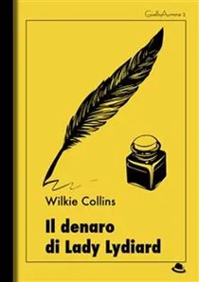 Collins |  Il denaro di Lady Lydiard | eBook | Sack Fachmedien