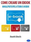 Delvecchio |  Come Creare un Ebook | eBook | Sack Fachmedien