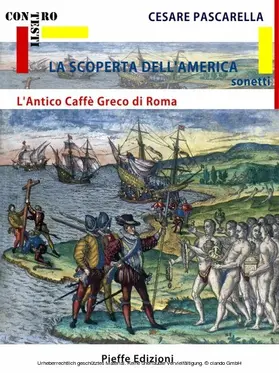 Pascarella / Pinna |  La Scoperta de l'America - L'Antico Caffè Greco di Roma | eBook | Sack Fachmedien