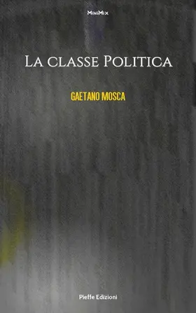 Mosca / Pinna |  La classe politica | eBook | Sack Fachmedien