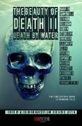 Barker / Campbell / Etchison | The Beauty of Death Vol.2 - Death by Water | E-Book | sack.de