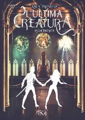 Prontera |  L'ultima creatura | eBook | Sack Fachmedien